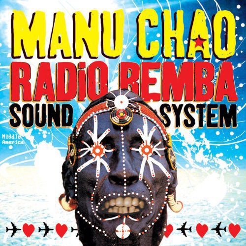 Manu Chao: Radio Bemba Sound System [ Record ]