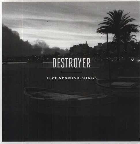 Destroyer: Five Spanish Songs [ Record ]