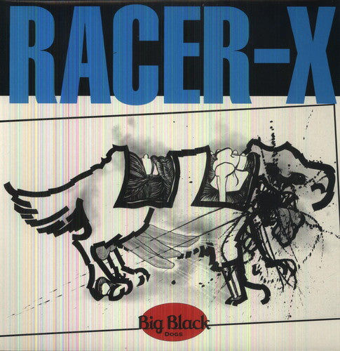 Big Black: Racer-X [ Record ]
