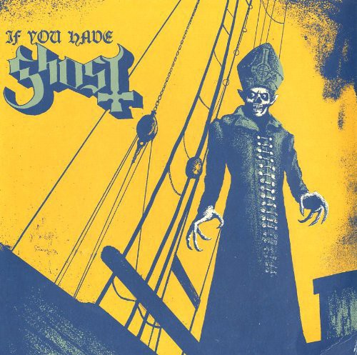 Ghost: If You Have Ghost [ Record ]