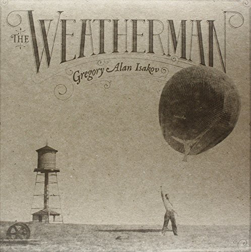 Gregory Alan Isakov: Weatherman [ Record ]