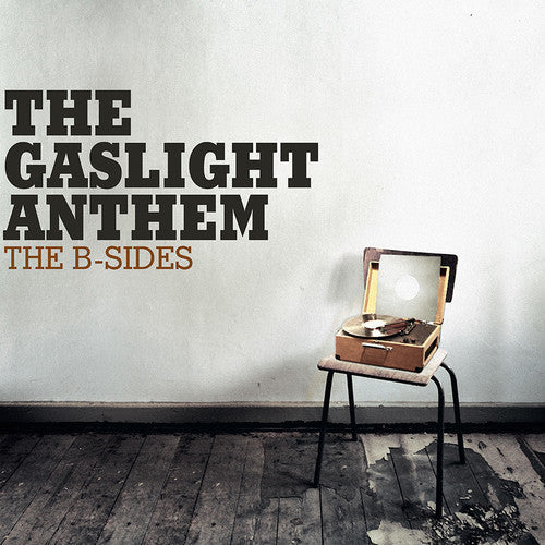 The Gaslight Anthem: The B-sides [ Record ]