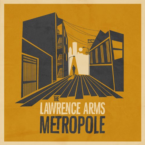 The Lawrence Arms: Metropole [ Record ]
