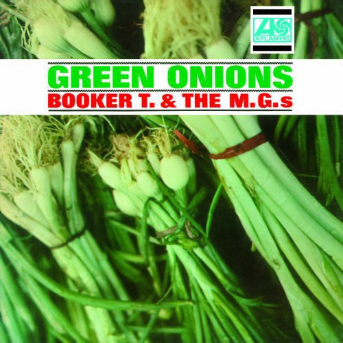 Booker T. & the MG's: Green Onions [ Record ]