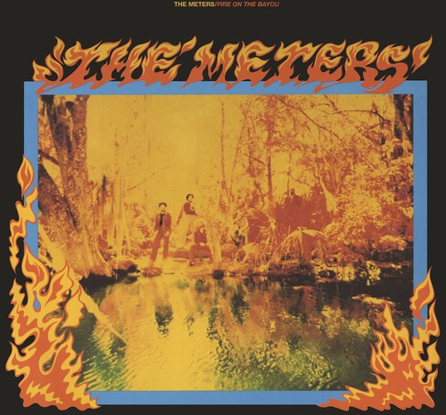 The Meters: Fire on the Bayou [ Record ]