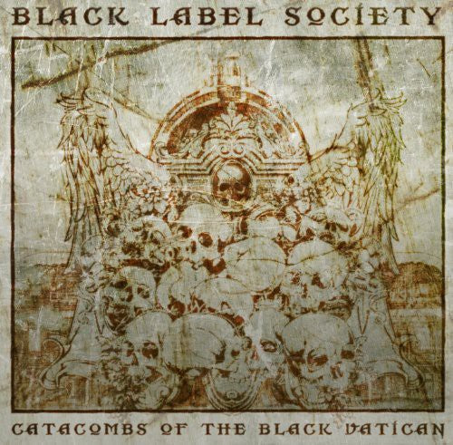 Black Label Society: Catacombs of the Black Vatican [ Record ]