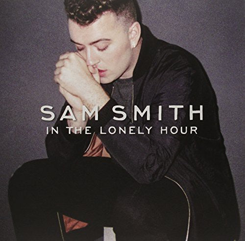 Sam Smith: In the Lonely Hour [ Record ]