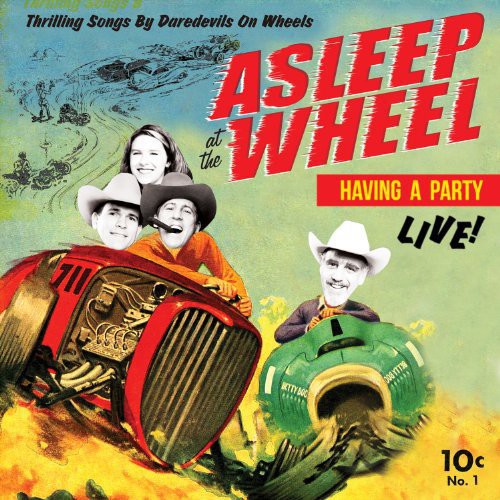 Asleep at the Wheel: Havin a Party-Live [ Record ]