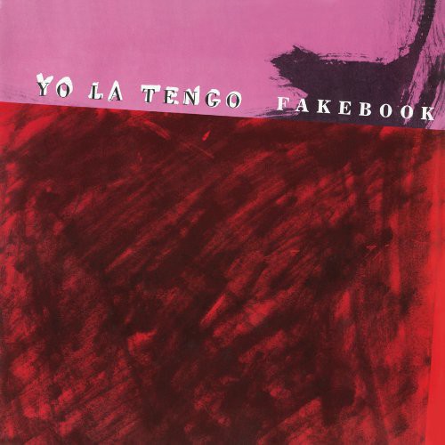 Yo La Tengo: Fakebook [ Record ]