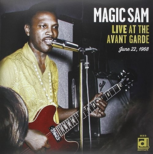 Magic Sam: Live at the Avant Garde [ Record ]