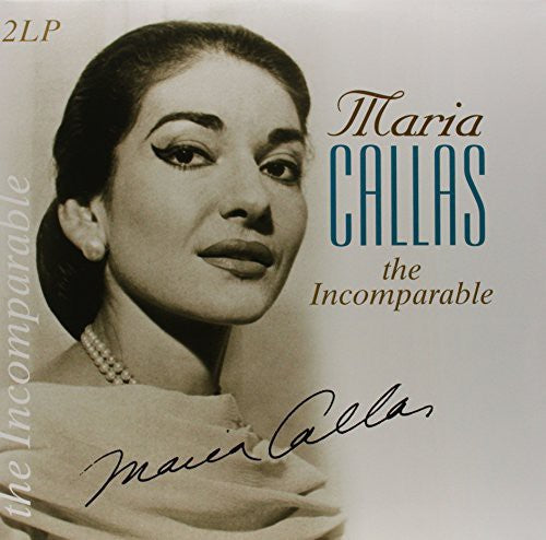 Maria Callas: Incomparable [ Record ]