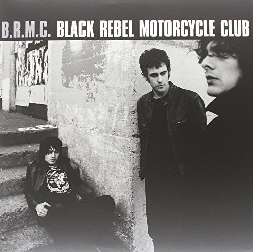 B.r.m.c.: Black Rebel Motorcycle Club [ Record ]
