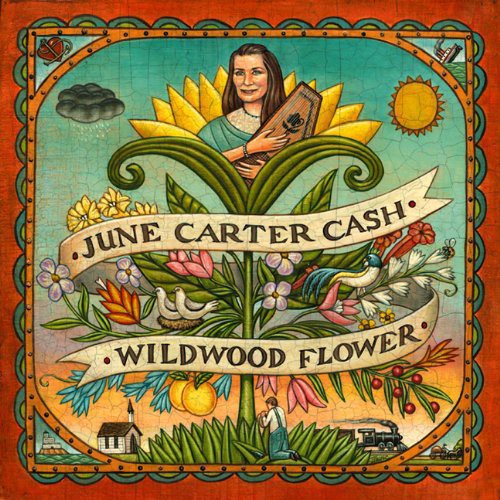 June Carter Cash: Wildwood Flower [ Record ]