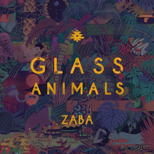 Glass Animals: Zaba [ Record ]