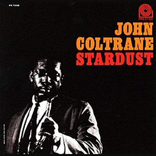 John Coltrane: Stardust [ Record ]