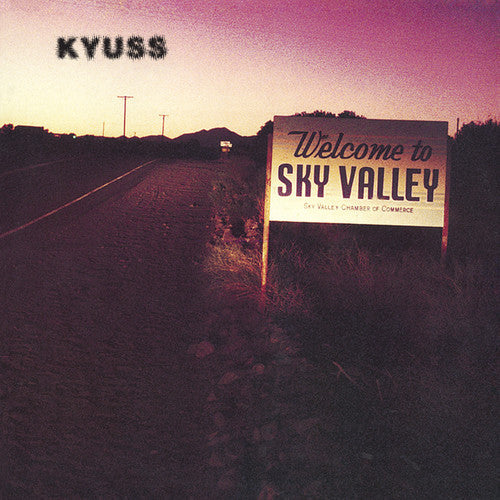 Kyuss: Welcome to Sky Valley [ Record ]