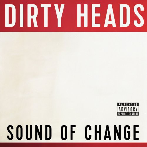 Dirty Heads: Sound of Change Vinyl [ Record ]