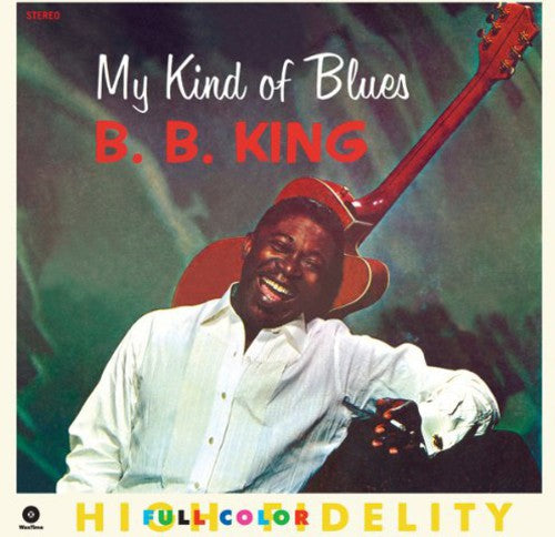 B.B King: My Kind of Blues [ Record ]