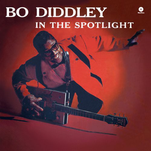 Bo Diddley: In the Spotlight [ Record ]