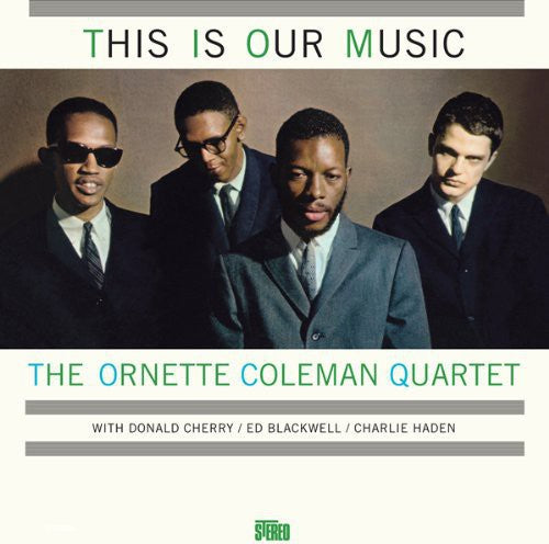 Ornette Coleman: This Is Our Music [ Record ]