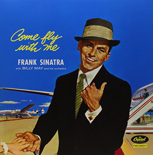 Frank Sinatra: Come Fly with Me [ Record ]