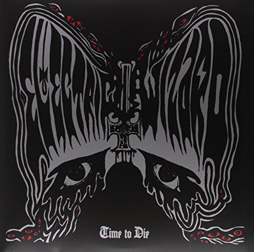 Electric Wizard: Time To Die [ Record ]