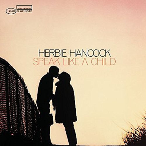 Herbie Hancock: Speak Like a Child [ Record ]