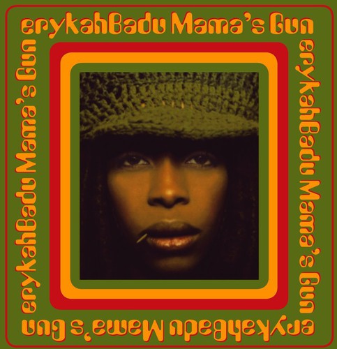 Erykah Badu: Mama's Gun [ Record ]