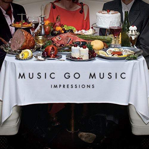 Music Go Music: Impressions [ Record ]