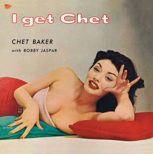Chet Baker: I Get Chet [ Record ]