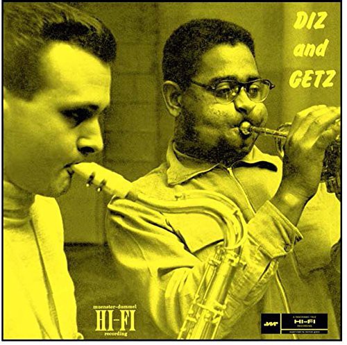 Dizzy Gillespie & Getz, Stan: Diz & Getz [ Record ]