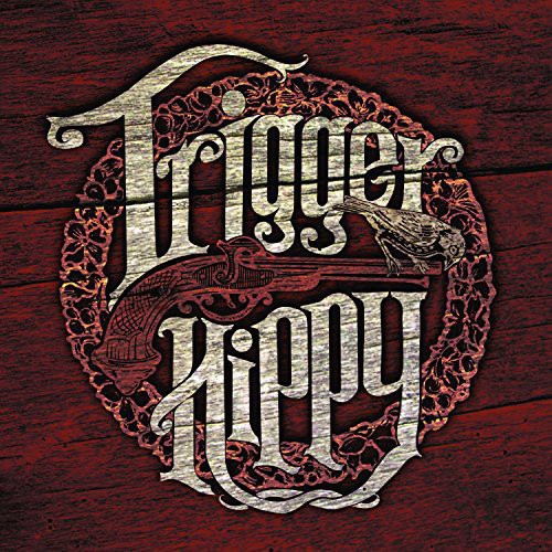 Trigger Hippy: Trigger Hippy [ Record ]
