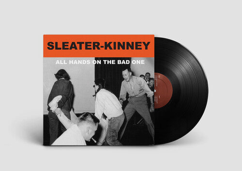 Sleater-Kinney: All Hands on the Bad One [ Record ]
