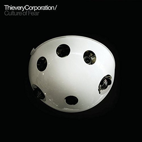 Thievery Corporation: Culture of Fear [ Record ]