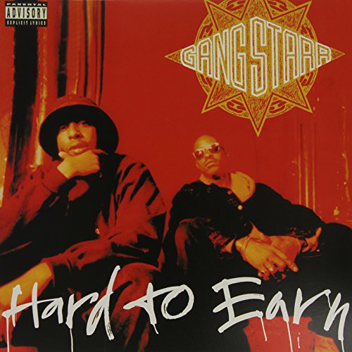 Gang Starr: Hard to Earn [ Record ]