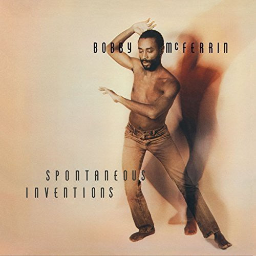 Bobby McFerrin: Spontaneous Inventions [ Record ]