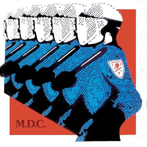 MDC: Millions of Dead Cops-Millennium Edition [ Record ]