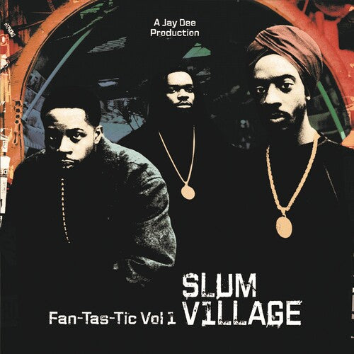 Slum Village: Fan-tas-tic 1 [ Record ]