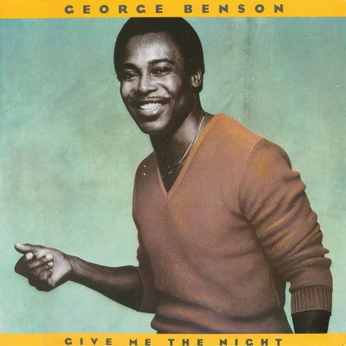 George Benson: Give Me the Night [ Record ]
