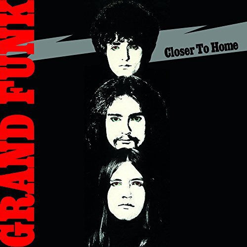 Grand Funk Railroad: Closer to Home [ Record ]