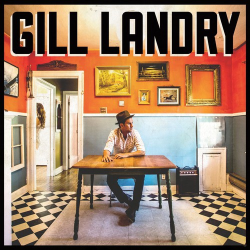 Gill Landry: Gill Landry [ Record ]