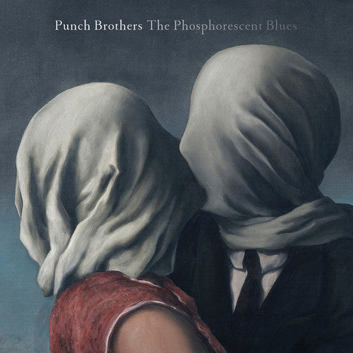 Punch Brothers: Phosphorescent Blues [ Record ]