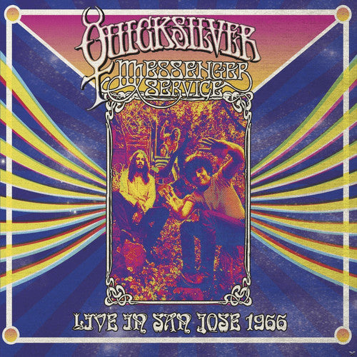 Quicksilver Messenger Service: Live in San Jose - September 1966 [ Record ]