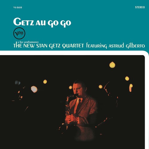 Stan Getz: Getz Au Go Go [ Record ]