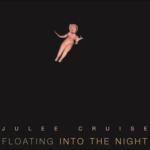 Julee Cruise: Floating Into the Night [ Record ]