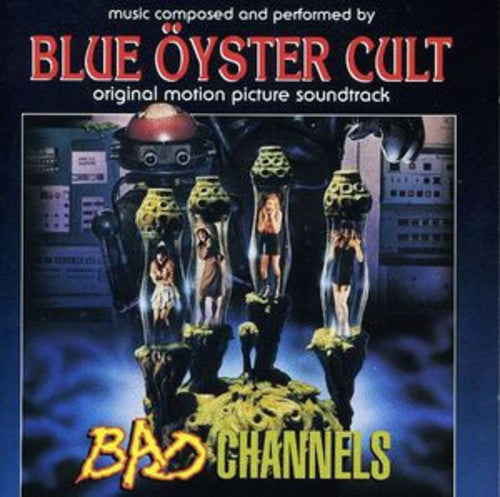 Blue Oyster Cult: Bad Channels (Original Soundtrack) [ Record ]