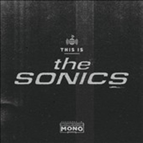 Sonics: This Is the Sonics [ Record ]