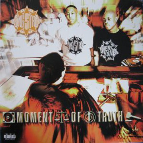 Gang Starr: Moment of Truth [ Record ]