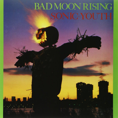 Sonic Youth: Bad Moon Rising [ Record ]