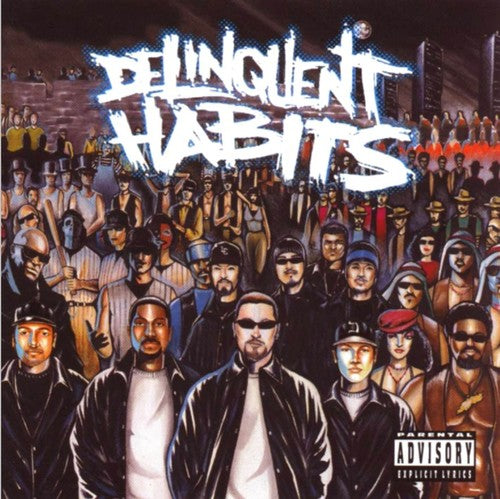 Delinquent Habits: Delinquent Habits [ Record ]